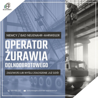 OPERATOR ŻURAWIA DOLNOOBROTOWEGO - Praca w Niemczech/Bad Neuenahr-Ahrweiler
