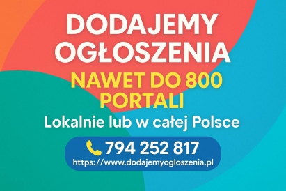 Zareklamuj się w całej Polsce lub lokalnie - ogłoszenia na setkach portali