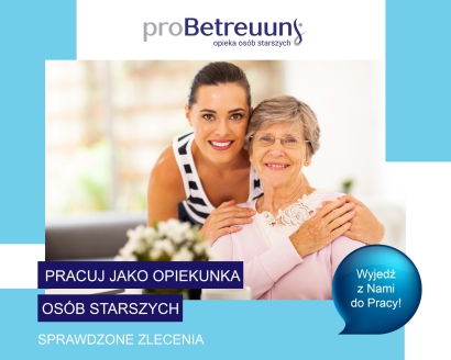 Praca dla opiekunek osób starszych – atrakcyjne zlecenia (Probetreuung)
