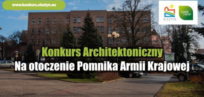 Konkurs na zagospodarowanie otoczenia projektowanego Pomnika Armii Krajowej