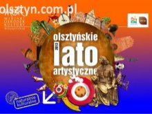 Znamy już harmonogram Olsztyńskiego Lata Artystycznego OLA 2013!