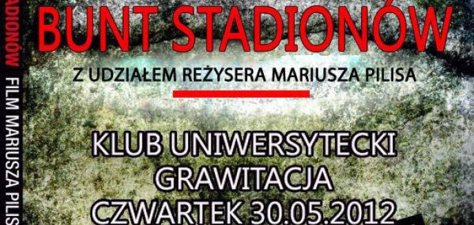 Pokaz filmu ''Bunt stadionów''