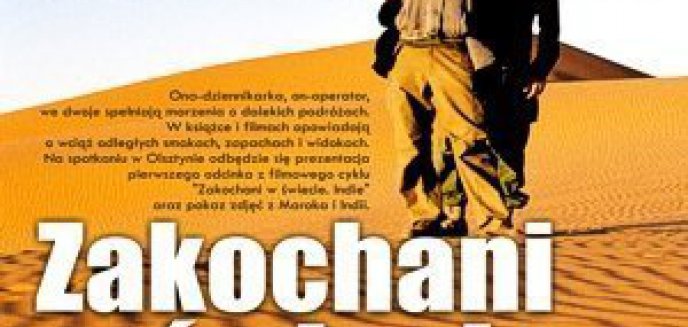 ''Zakochani w świecie'' - spotkanie z globtroterami