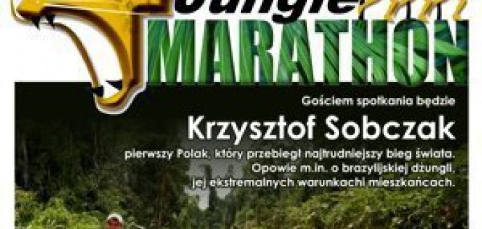 Spotkanie z pierwszym Polakiem, który ukończył Jungle Marathon