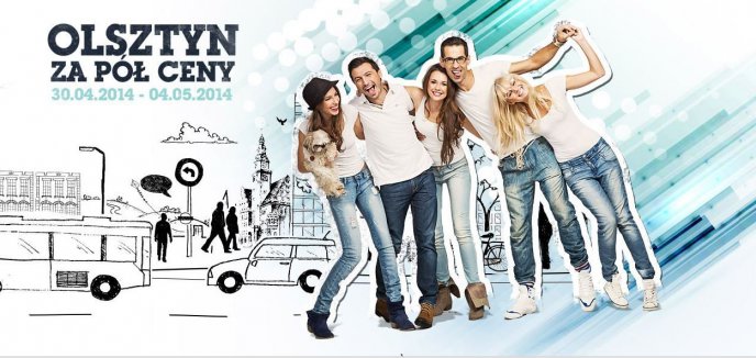 Olsztyn za pół ceny!