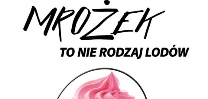 Artykuł: Mrożek to nie rodzaj lodów. Odważna kampania olsztyńskiego Teatru Jaracza