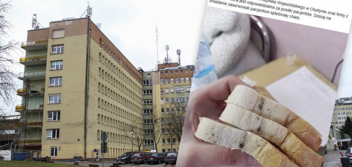 Spleśniały chleb na śniadanie w Szpitalu Wojewódzkim w Olsztynie? Mamy odpowiedź z placówki! [AKTUALIZACJA]