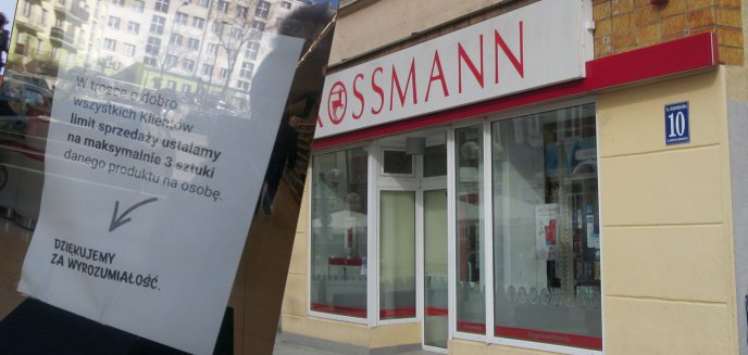 W Rossmannach w Olsztynie LIMIT trzech artykułów higienicznych na osobę!