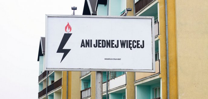 ''Ani jednej więcej'' na billboardach w Olsztynie [ZDJĘCIA]