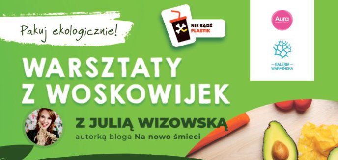 Ekologiczny i energetyczny powrót do szkoły w Warmińskiej Aurze!