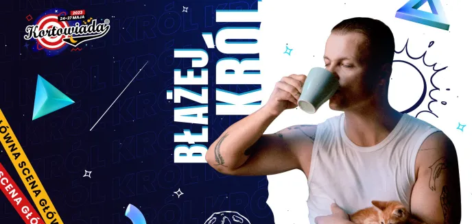 Błażej Król wystąpi podczas Kortowiady 2023