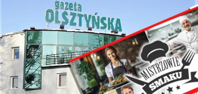 Konkurs kulinarny Gazety Olsztyńskiej z problemami. Nominowane firmy odmawiają wzięcia udziału