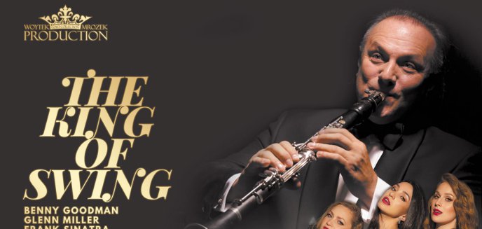 Artykuł: ''The King of Swing'' w olsztyńskiej filharmonii!