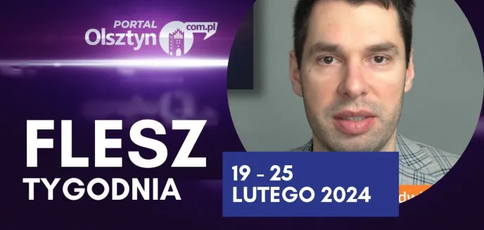 Flesz Tygodnia 19-25 lutego 2024