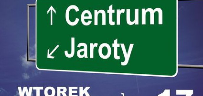 Artykuł: Jaroty - Centrum. Przyłącz się do dyskusji!