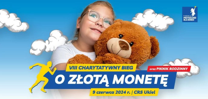 Artykuł: Przed nami VIII Charytatywny Bieg o Złotą Monetę i piknik rodzinny