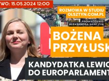LIVE w studiu Olsztyn.com.pl! Rozmawiamy z Bożeną Przyłuską, "jedynką" Lewicy do Parlamentu Europejskiego