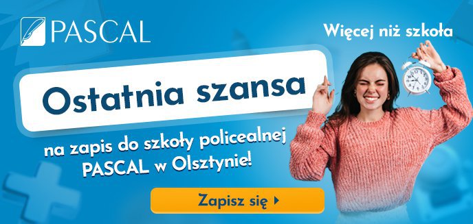 Ostatnia szansa na zapis do szkoły policealnej PASCAL w Olsztynie!