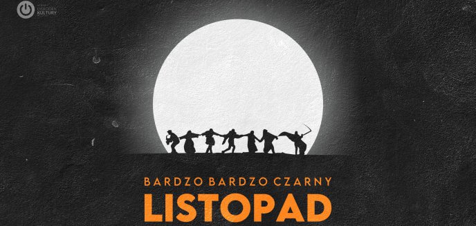 Bardzo, bardzo, czarny listopad [PROGRAM]