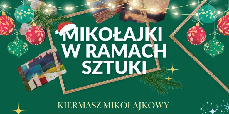 Zbliżają się Mikołajki w ramach sztuki. To koncerty, aukcje i kiermasz rękodzieła