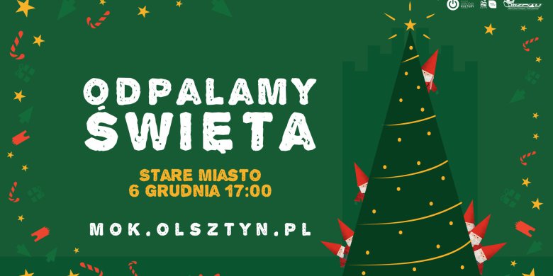 Odpalamy Święta w Olsztynie!