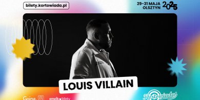 Artykuł: Kolejne rapowe kortowiadowe ogłoszenie - Louis Villain wystąpi w Kortowie!