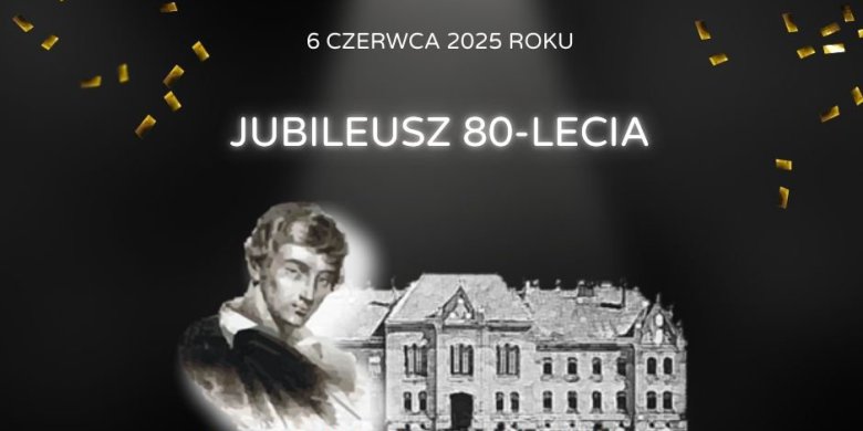 I Liceum Ogólnokształcącego im. Adama Mickiewicza w Olsztynie będzie świętować 80-lecie istnienia