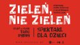 MOK Olsztyn zaprasza na spektakl dla dzieci ZIELEŃ, NIE ZIELEŃ. Wydarzenie odbędzie się 3 maja, o godz. 16, na scenie na Targu Rybnym