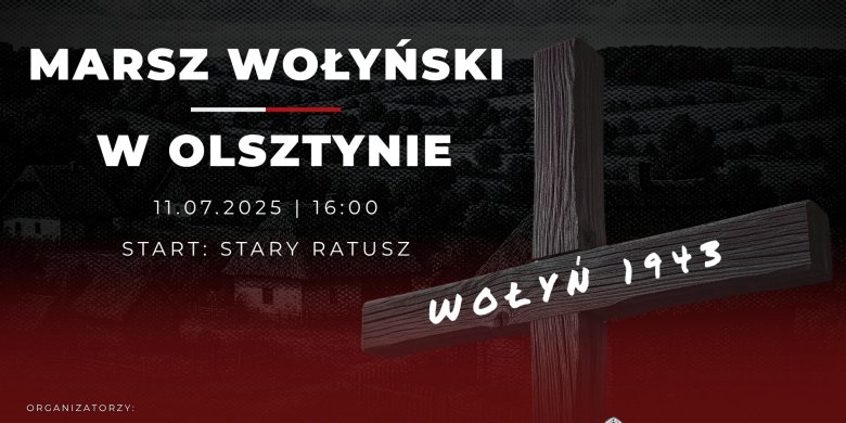 „Nie chcemy zemsty – domagamy się prawdy o tej zbrodni”. Zbliża się Marsz Wołyński w Olsztynie