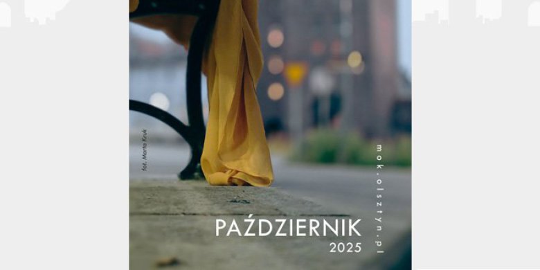 MOK Olsztyn na jesień. Kultura, która rozgrzewa! [PEŁNY PROGRAM]