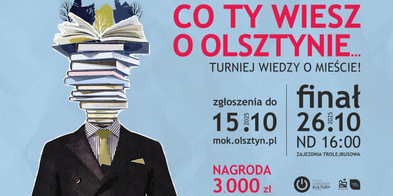 Co ty wiesz o Olsztynie... - eliminacje. Sprawdź swoją wiedzę i wygraj 3000 zł!