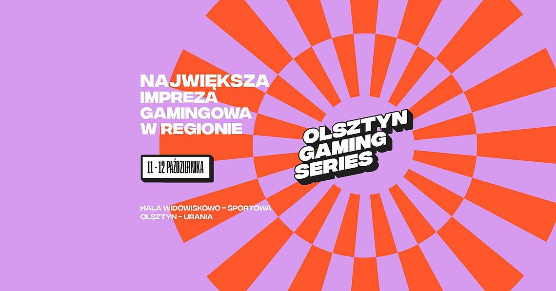 Olsztyn Gaming Series 2025 – dwa dni pełne emocji w hali Urania