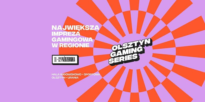 Olsztyn Gaming Series 2025 – dwa dni pełne emocji w hali Urania