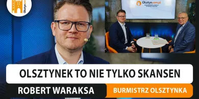 Olsztynek to nie tylko skansen. Rozmawiamy z Robertem Waraksą, burmistrzem miasta [WIDEO]