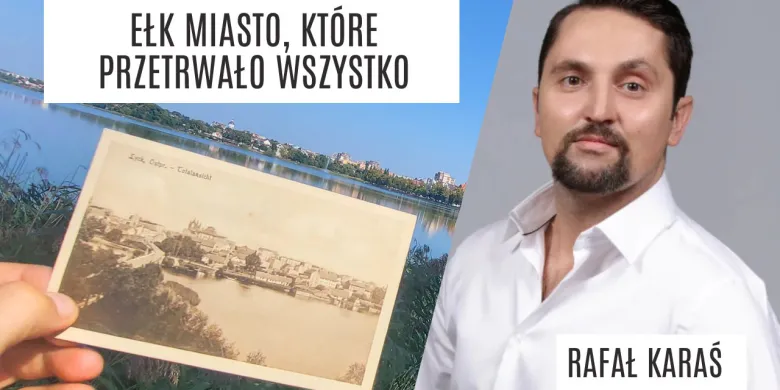 Ełk – serce Mazur, które bije historią [ZDJĘCIA]