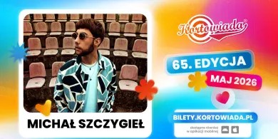 Michał Szczygieł drugim artystą Kortowiady 2026!