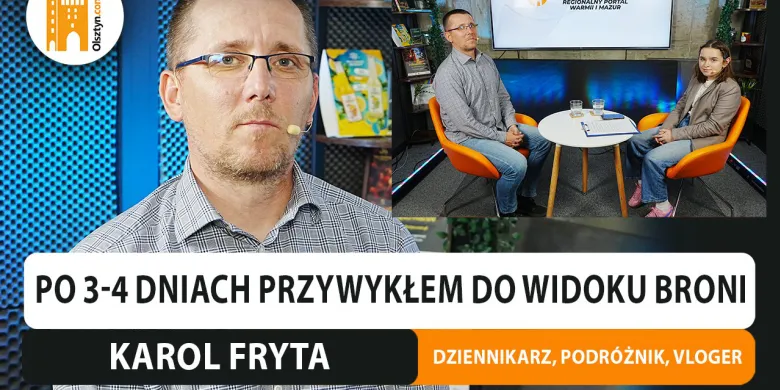 "Po 3-4 dniach przywykłem do widoku broni". Rozmawiamy o Afganistanie z Karolem Frytą, podróżnikiem [WIDEO]