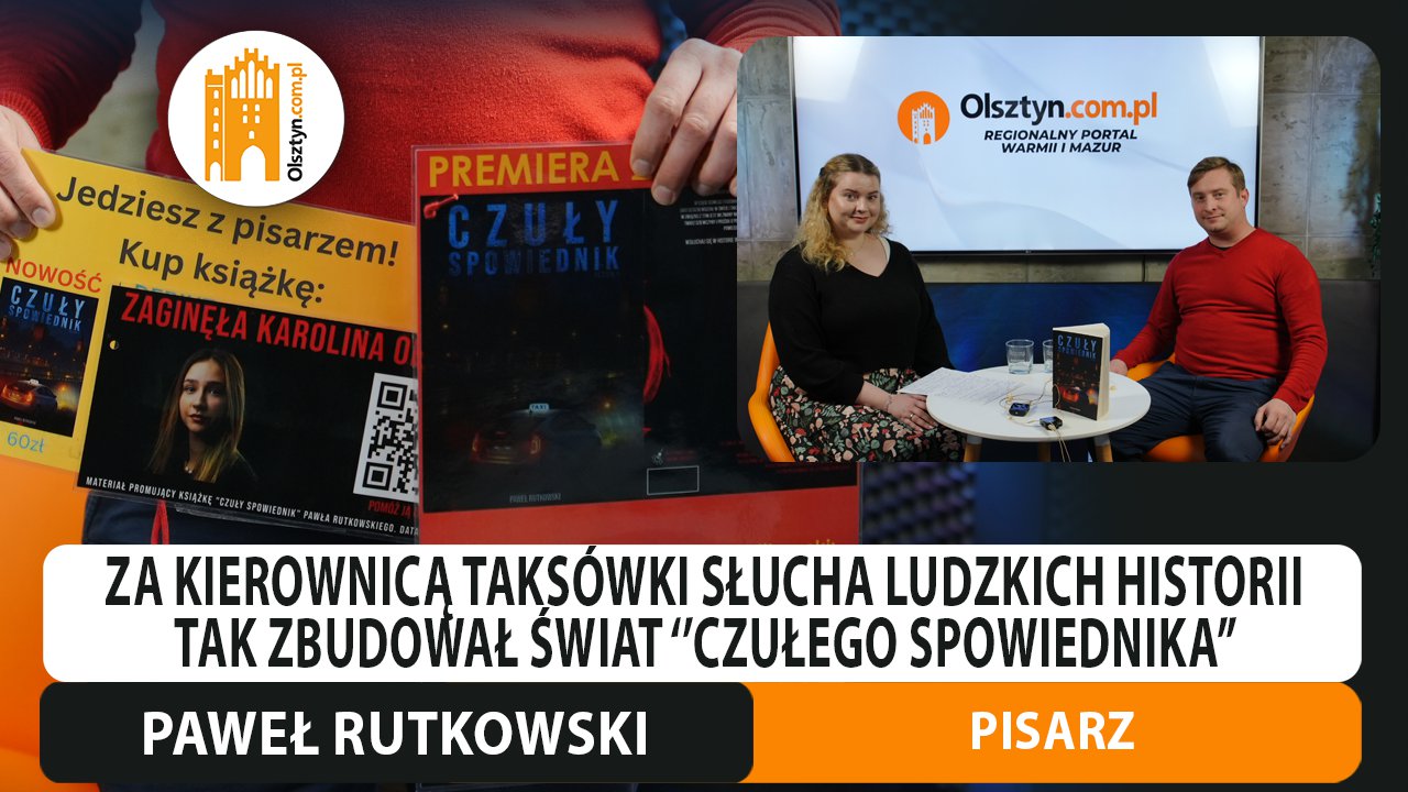 Za kierownicą taksówki słucha ludzkich historii. Z tych rozmów Paweł Rutkowski zbudował świat „Czułego Spowiednika” [WIDEO]