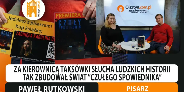 Za kierownicą taksówki słucha ludzkich historii. Z tych rozmów Paweł Rutkowski zbudował świat „Czułego Spowiednika” [WIDEO]