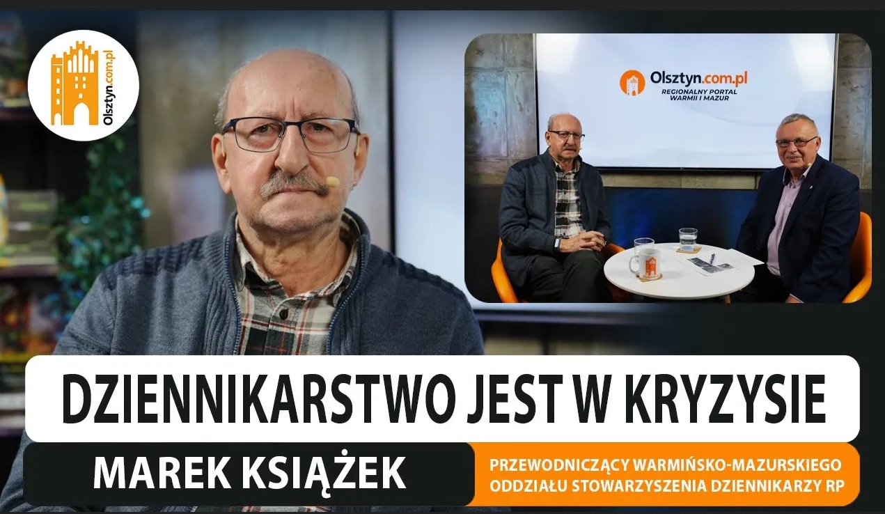 Dziennikarstwo jest w kryzysie? Rozmawiamy z Markiem Książkiem, przewodniczącym olsztyńskiego SDRP [WIDEO]