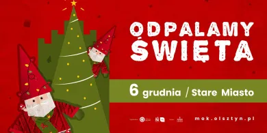 Olsztyn, ODPALAMY ŚWIĘTA!