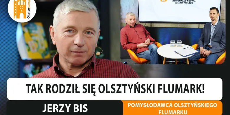 Tak rodził się olsztyński flumark! Jerzy Bis o „perełkach”, pierwszej niedzieli i nowej lokalizacji [WIDEO]
