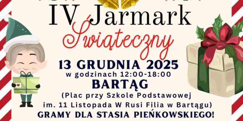 W podolsztyńskim Bartągu po raz 4. odbędzie się świąteczny jarmark