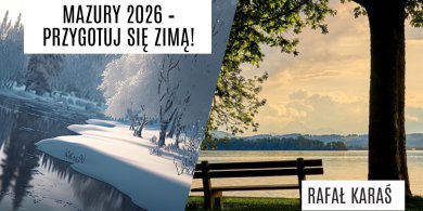 Artykuł: Mazury latem zaczynają się... zimą - jak planować sezon wakacyjny już od stycznia?
