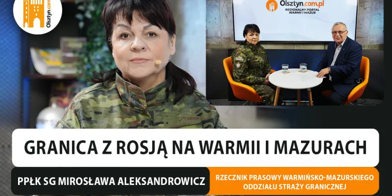 Rzecznik prasowy lokalnego oddziału straży granicznej: "Zabezpieczamy granicę na najwyższym poziomie" [WIDEO]