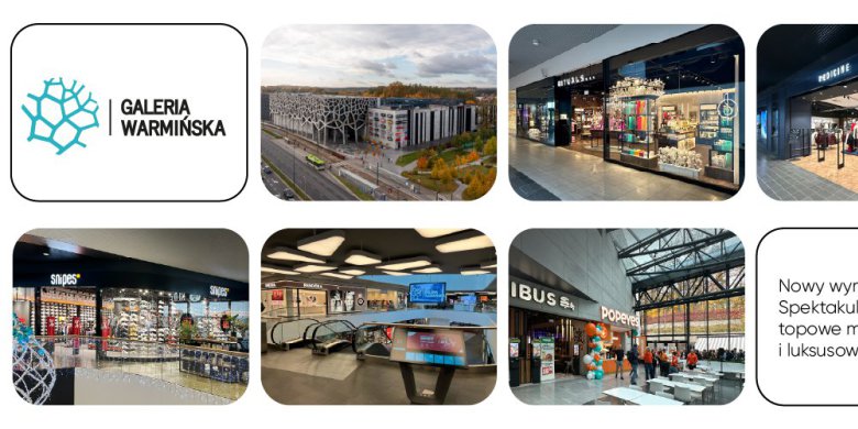 Imponujące nowości w Galerii Warmińskiej