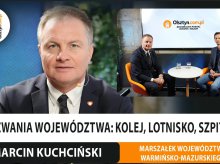 Marcin Kuchciński o kolei, lotnisku w Szymanach, konsolidacji szpitali i dotacji dla Beaty Bublewicz [WIDEO]