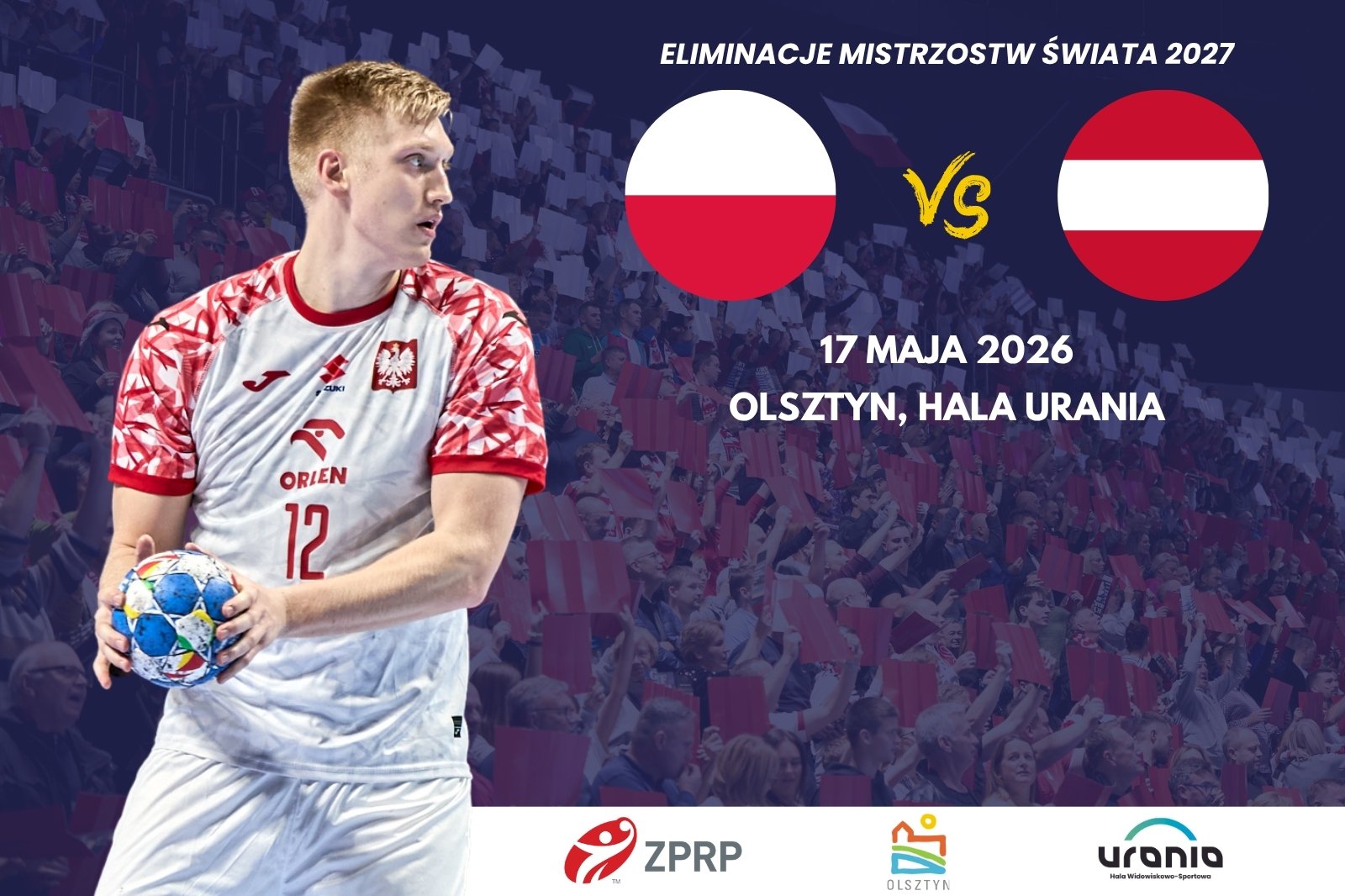 Piłka ręczna. Polska - Austria w hali Urania!