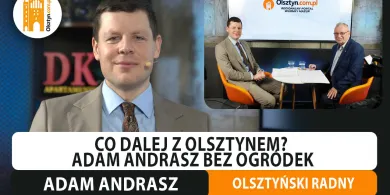 Poszerzenie granic Olsztyna dałoby zysk ok. 80 mln zł? Rozmawiamy z olsztyński radnym, Adamem Andraszem [WIDEO]