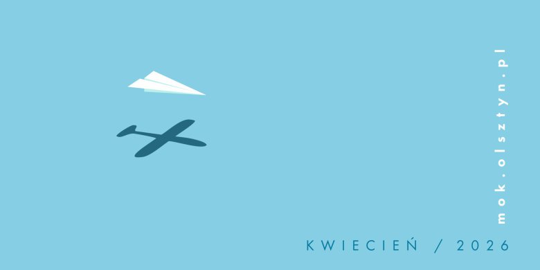 The Kwiecień z MOK Olsztyn [PROGRAM]